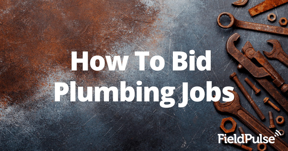 How to Bid on Plumbing Jobs: The Complete Guide