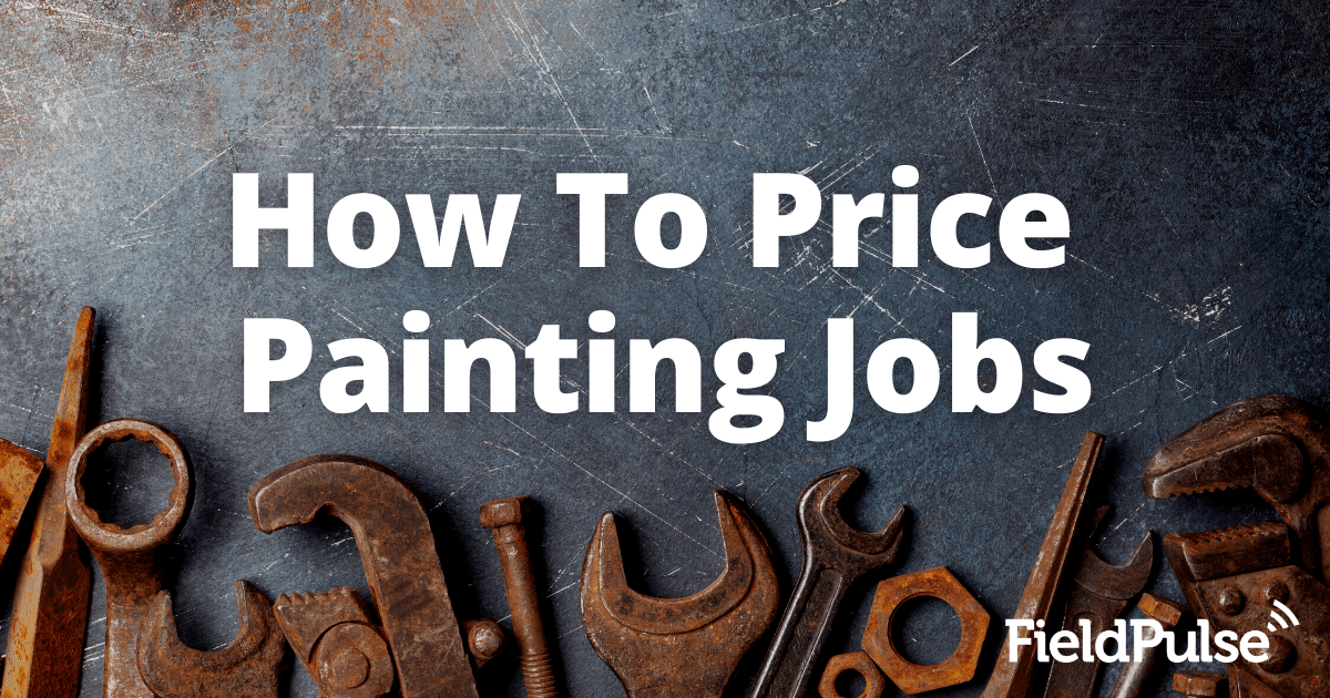How To Price Painting Jobs