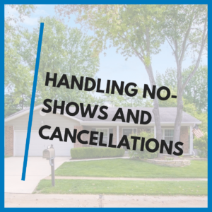 Handling No-Shows and Cancellations