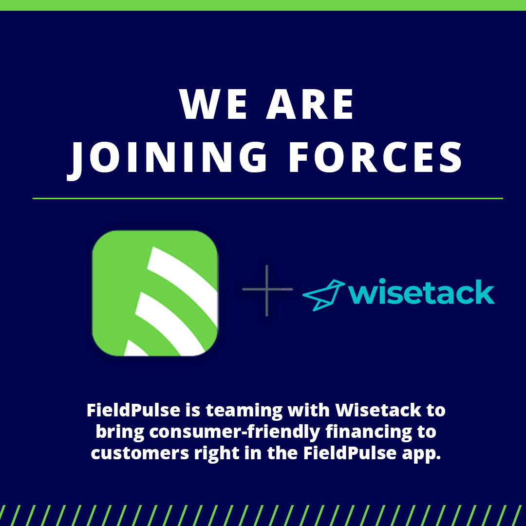 FieldPulse Teams Up with Wisetack to Bring Consumer-Friendly Financing to the Trades