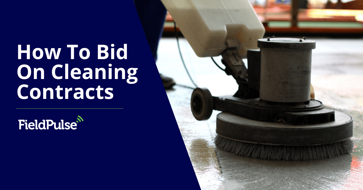 How To Bid on Cleaning Contracts