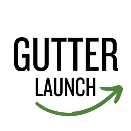 Gutter Launch